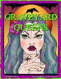 Graveyard Queens: Graveyard Queens Coloring Book by Deborah Muller. Creepy, cute, ladies of the night.