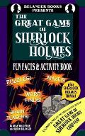 The Great Game of Sherlock Holmes Fun Facts & Activity Book