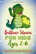 Bedtime Stories for Kids Ages 2-6: Short Sleep Stories to Help Your Children Fall Asleep Fast, Reduce Anxiety, Feel Calm and Sleep Deeply All Night, L