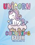 Unicorn Coloring Book: For Kids Ages 4-8 ( Unicorn Lovers Notebook)