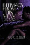 Intimacy from His View: What Black Men Have to Say About Intimacy