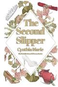 The Second Slipper: Book 2 of the Second Chance Series