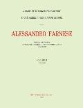 Alessandro Farnese: Prince of Parma: Governor-General of the Netherlands (1545-1592)Volume II: (1578-1582)