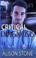 Critical Diagnosis: A Stand-alone Clean Romantic Suspense Novel