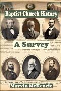 Baptist Church History: A simple survey anyone can understand