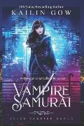 Vampire Samurai Vol. 2 (PULSE Vampires World #2)