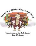 The Birth of Monkey King, Sun Wukong: La naissance du Roi singe, Sun Wukong