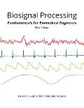 Biosignal Processing: Foundations for Biomedical Engineers