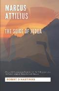 Marcus Attilius The siege of Judea