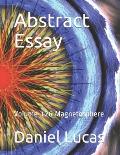 Abstract Essay: Volume 126 Magnetosphere