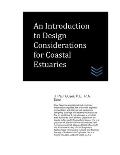 An Introduction to Design Considerations for Coastal Estuaries