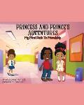 Princess and Prince's Adventures: My First Path To Friendship