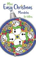 Mini Easy Christmas Mandalas for Lefties: to Color and Share with People You Love Stocking Stuffer