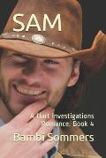 Sam: A Hart Investigations Romance. Book 4