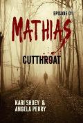 Mathias: Cutthroat