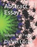 Abstract Essay: Volume 129 Fusion