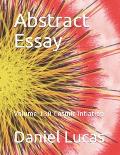 Abstract Essay: Volume 130 Cosmic Inflation