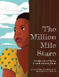 The Million Mile Stare: A Collection of Poetry & Adult Coloring Book