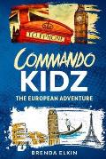 Commando KidZ The European Adventure