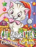 Cat and Kitten Coloring For Kids: Fun and creative with color activity books for kids & toddlers, Medition practice and happy a free time