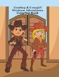 Cowboy & Cowgirl Western Adventures: Coloring Book