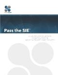Pass the SIE: A Plain English Guide to Passing the Securities Industry Essentials Exam