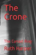 The Crone -: The Cursed Ring