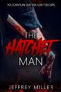 The Hatchet Man