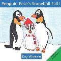 Penguin Pete's Snowball Fall!