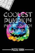 Halloween Sudoku Coolest Pumpkin In The Patch Puzzle Book Volume 3: 200 Challenging Puzzles