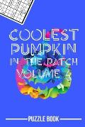 Halloween Sudoku Coolest Pumpkin In The Patch Puzzle Book Volume 4: 200 Challenging Puzzles