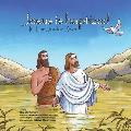 Jesus is baptized: In the Jordan River