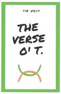 The Verse O' T.