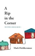 A Rip in the Corner