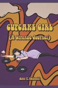 Cupcake Girl (A Strange Journey)