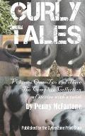 Curly Tales - Volumes One, Two and Three: The Complete Collection of Stories With a Twist