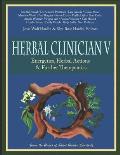Herbal Clinician V: Energetics, Herbal Actions, & Further Therapeutics