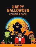 Happy Halloween Coloring Book For Kids: Best Gift For Kids, Children, Toddlers, Girls - Happy Halloween Coloring Book For Kids Ages 4-8 - 8.5 x 11 Inc