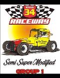 34 Raceway Semi Supers Group One