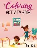Coloring Activity Book for Kids: ABC Alphabet Annimals (8.5x11) 81 Pages