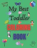 My Best Toddler Coloring Book: Fun With Coloring Animals, Classes With Categories, Name-Male-Female-Young Animals - Kids Coloring Activity book with