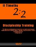 2 Timothy 2: 2 Discipleship Training