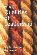 Five Qualities of Leadership