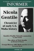 Informer: The History of American Crime and Law Enforcement - October 2020: Nicola Gentile, Chronicler of Early U.S. Mafia Histo