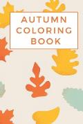 autumn coloring book: A kids Coloring Book Featuring Beautiful Autumn Scenes