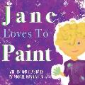 Jane Loves To Paint