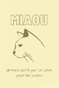 Miaou: un livre par un chat pour les chats