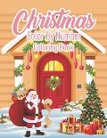Christmas Color By Number Coloring Book: A Beautiful Colouring Book with Christmas Designs