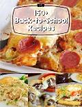 150+ Back-to-School Recipes