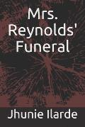 Mrs. Reynolds' Funeral